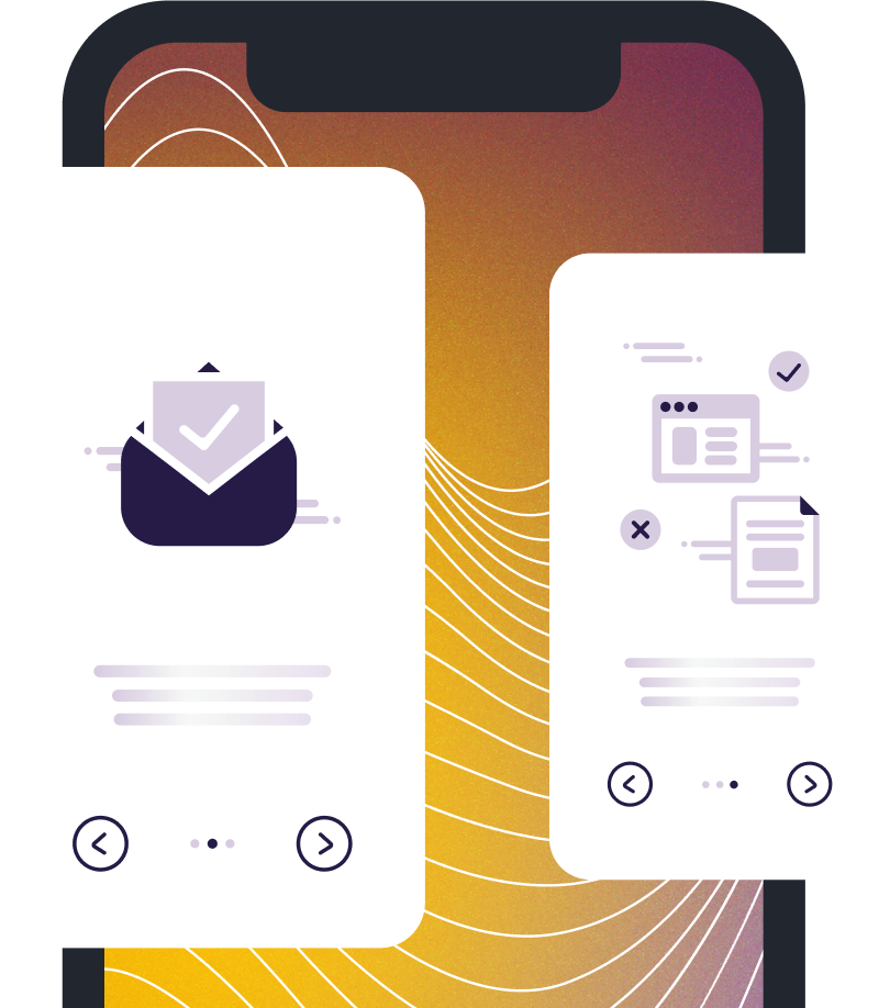 Infographic Stylized mobile onboarding screens with icons: left shows an envelope with a checkmark, right shows webpage and document icons, both on a gradient phone background with wavy lines.